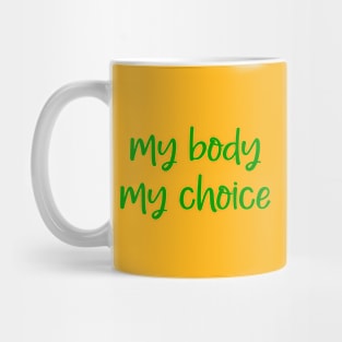 My body Mug